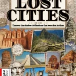 Ancient History’s – Lost Cities, 9th Edition 2026