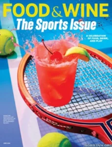 Food & Wine USA – The Sports Issue, June 2026