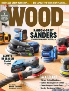 Wood Magazine – Issue 310, June 2026