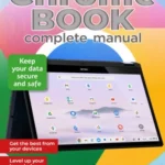 Chromebook Complete Manual – Issue 07, 2026