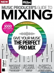 Computer Music: Music Producer’s Guide to Mixing – 4th Ed.,2026