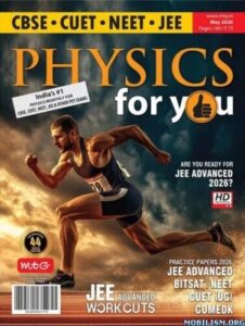 Physics For You – May 2026