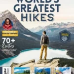 World’s Greatest Hikes – 6th Edition 2026