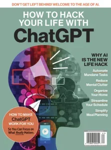 How To Hack Your Life With ChatGPT, 2026