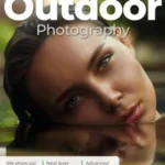 Outdoor Photography Tricks and Tips – 23rd Edition 2026