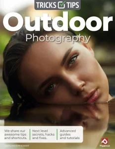 Outdoor Photography Tricks and Tips – 23rd Edition 2026
