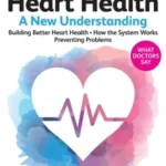 Verywell Special Edition – Heart Health A New Understanding 2026