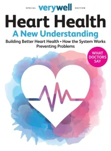Verywell Special Edition – Heart Health A New Understanding 2026