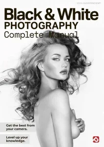 Black & White Photography Complete Manual – 28th Edition 2026