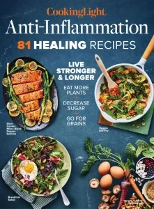 Cooking Light: Anti-Inflammation 81 Healing Recipes – Spring 2023